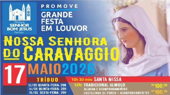 FESTA EM LOUVOR A NOSSA SENHORA DO CARAVAGGIO